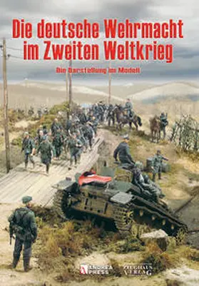  Die deutsche Wehrmacht im Zweiten Weltkrieg | Buch |  Sack Fachmedien