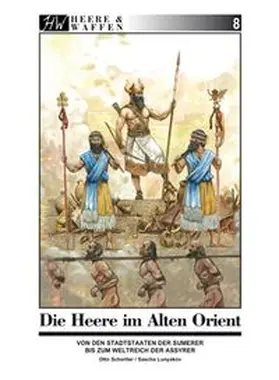 Schertler |  Die Heere im Alten Orient | Buch |  Sack Fachmedien