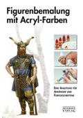  Figurenbemalung mit Acryl-Farben | Buch |  Sack Fachmedien