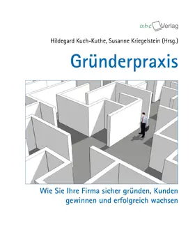Kuch-Kuthe / Kriegelstein / Lechner |  Gründerpraxis | eBook | Sack Fachmedien