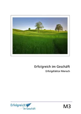 Caspary / Kriegelstein / Gieschen |  Modul 3: Erfolgsfaktor Mensch | eBook | Sack Fachmedien