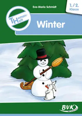 Schmidt |  Themenheft Winter 1./2. Klasse | Buch |  Sack Fachmedien