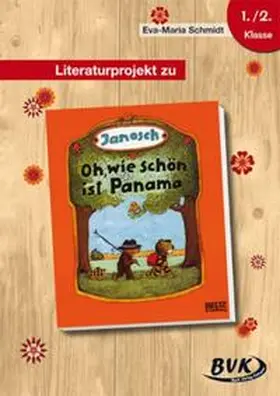 Schmidt |  Literaturprojekt zu Oh, wie schön ist Panama | Buch |  Sack Fachmedien