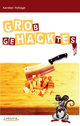 Hohage |  GRObgeHACKtEs | Buch |  Sack Fachmedien