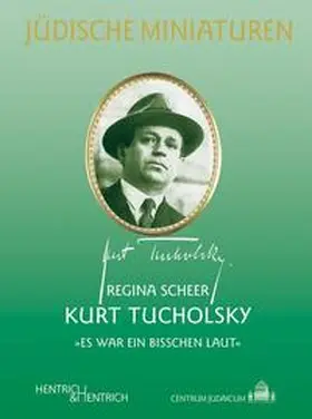 Scheer |  Kurt Tucholsky | Buch |  Sack Fachmedien