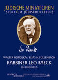 Homolka / Füllenbach |  Rabbiner Leo Baeck. Ein Lebensbild | Buch |  Sack Fachmedien
