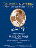 Müller / Simon |  Friedrich Wolf | Buch |  Sack Fachmedien