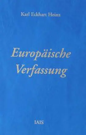 Heinz |  Europäische Verfassung | Buch |  Sack Fachmedien