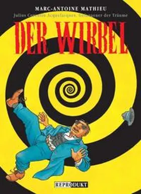 Mathieu |  Julius Corentin Acquefaques, Gefangener der Träume / Der Wirbel | Buch |  Sack Fachmedien