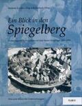 Bohmbach / Schäfer / Nagel |  Ein Blick in den Spiegelberg | Buch |  Sack Fachmedien