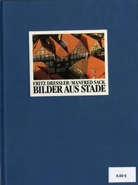 Sack |  Bilder aus Stade | Buch |  Sack Fachmedien
