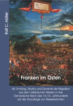 Müller |  Franken im Osten | Buch |  Sack Fachmedien