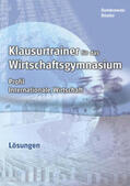 Dombrowski / Köstler / Wörner |  Lösungen zu Klausurtrainer für das Wirtschaftsgymnasium - Profil Internationale Wirtschaft | Buch |  Sack Fachmedien
