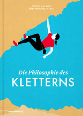 Schmid / Reichenbach | Die Philosophie des Kletterns | Buch | 978-3-938539-33-0 | sack.de