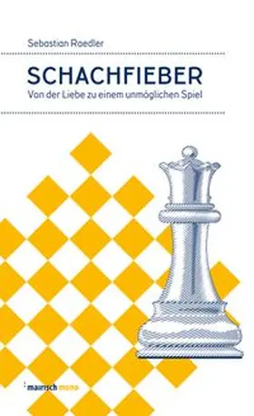 Raedler | Schachfieber | Buch | 978-3-938539-57-6 | www.sack.de