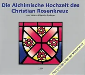 Andreae |  Die Alchimische Hochzeit des Christian Rosenkreuz | Sonstiges |  Sack Fachmedien
