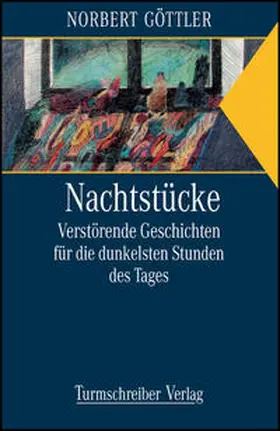 Göttler |  Nachtstücke | Buch |  Sack Fachmedien