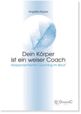 Koppe |  Dein Körper ist ein weiser Coach | Buch |  Sack Fachmedien