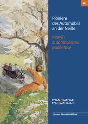Städtische Museen Zittau / Zittauer Geschichts- und Museumsverein / Winzeler |  Pioniere des Automobils an der Neiße | Buch |  Sack Fachmedien