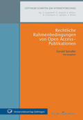 Spindler |  Rechtliche Rahmenbedingungen von Open Access-Publikationen | Buch |  Sack Fachmedien