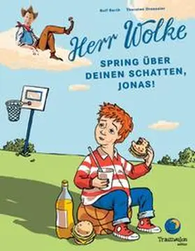 Barth |  Herr Wolke. Spring über Deinen Schatten, Jonas! | Buch |  Sack Fachmedien