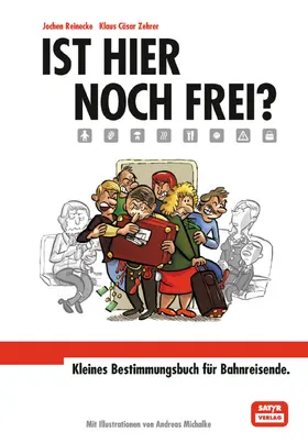 Reinecke / Zehrer |  Ist hier noch frei? | eBook | Sack Fachmedien
