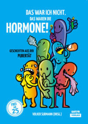 Surmann / Goosen / Brandl |  war ich nicht, das waren die Hormone! | Buch |  Sack Fachmedien