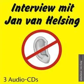 Helsing |  Interview mit Jan van Helsing | Sonstiges |  Sack Fachmedien