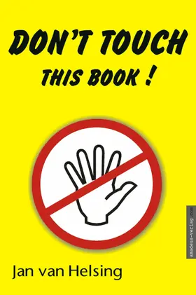 Helsing |  Don't touch this book! | eBook | Sack Fachmedien
