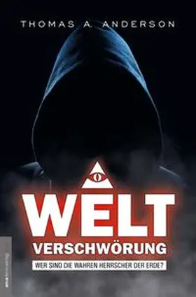 Anderson / van Helsing / Helsing |  Weltverschwörung | Buch |  Sack Fachmedien