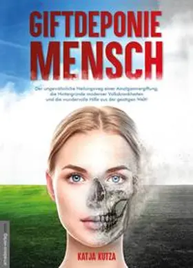 Kutza / van Helsing |  Giftdeponie Mensch | Buch |  Sack Fachmedien