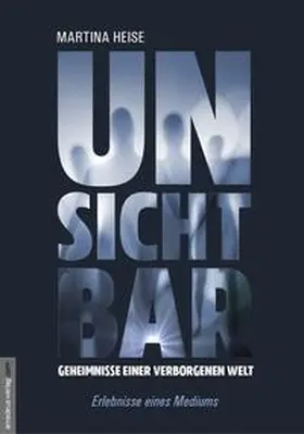 Heise / van Helsing |  Unsichtbar | Buch |  Sack Fachmedien