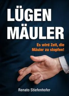 Stiefenhofer / van Helsing |  Lügenmäuler | Buch |  Sack Fachmedien