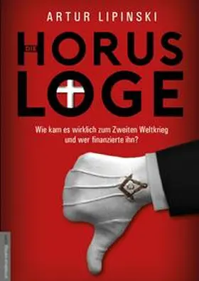 Lipinski / van Helsing / Lipinski |  Die Horus-Loge | Buch |  Sack Fachmedien