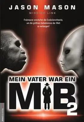 Mason / van Helsing |  Mein Vater war ein MiB | Buch |  Sack Fachmedien