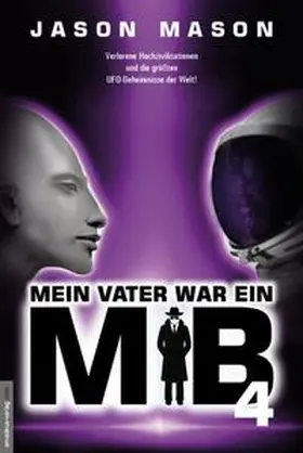 Mason / van Helsing |  Mein Vater war ein MiB - Band 4 | Buch |  Sack Fachmedien