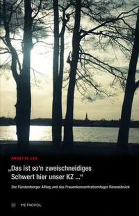 Leo |  "Das ist so'n zweischneidiges Schwert hier unser KZ... " | Buch |  Sack Fachmedien