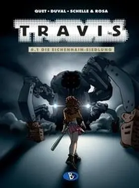 Duval |  Travis 06.1. Die Eichenhain-Siedlung | Buch |  Sack Fachmedien