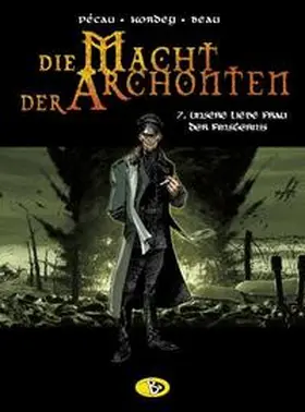 Pécau |  Die Macht der Archonten 07. - Unsere Liebe Frau der Finsternis | Buch |  Sack Fachmedien