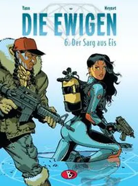 Meynet / Yann |  Die Ewigen 06. Der Sarg aus Eis | Buch |  Sack Fachmedien
