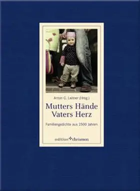 Leitner |  Mutters Hände, Vaters Herz | Buch |  Sack Fachmedien
