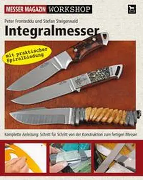 Fronteddu / Steigerwald |  Integralmesser | Buch |  Sack Fachmedien