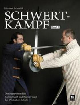 Schmidt |  Schwertkampf 02 | Buch |  Sack Fachmedien