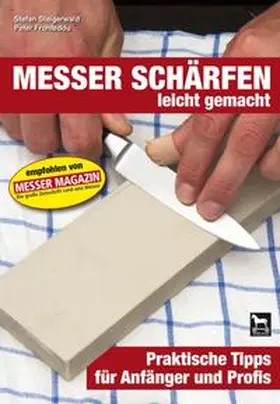 Steigerwald / Fronteddu |  Messerschärfen leicht gemacht | Buch |  Sack Fachmedien