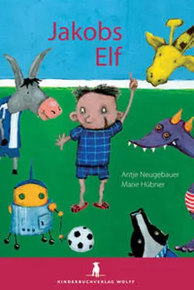 Neugebauer |  Jakobs Elf | Buch |  Sack Fachmedien