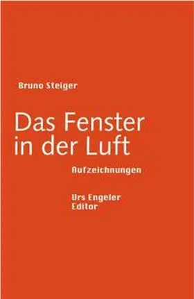 Steiger |  Das Fenster in der Luft | Buch |  Sack Fachmedien