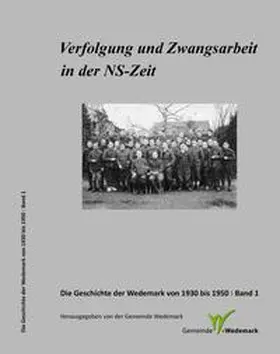 Gemeinde Wedemark / Paehr / Kister |  Verfolgung und Zwangsarbeit in der NS-Zeit | Buch |  Sack Fachmedien
