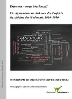 Gemeinde Wedemark / Zychlinski / Hauptmeyer |  Erinnern - wozu überhaupt? | Buch |  Sack Fachmedien