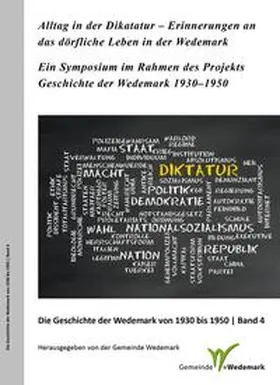 Stöber / Zychlinski / Hauptmeyer |  Alltag in der Diktatur – Erinnerungen an das dörfliche Leben in der Wedemark | Buch |  Sack Fachmedien