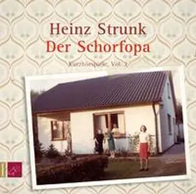 Strunk |  Der Schorfopa | Sonstiges |  Sack Fachmedien